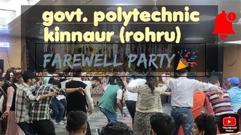 Government Polytechnic Kinnaur Campus At Rohru Farewell Party 2022