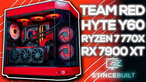 Team Red Hyte Y60 Build W Ryzen 7 7700X RX 7900 XT YouTube