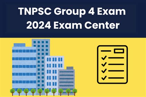 Blog Tnpsc Group 4 Exam 2024 Exam Center