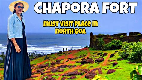 Chapora Fort In Goa North Goa Anjuna Beach Best Place To Visit