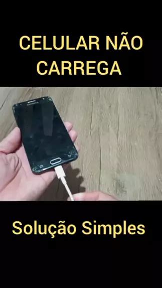 Telefone Nao Quer Carregar - celular nao quer carregar como resolver | Discover