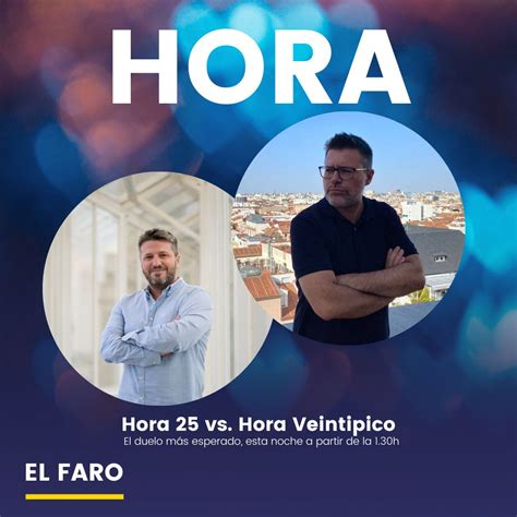 El Faro On Twitter Esta Noche Hacemos ElFaroHora Y Tenemos A Dos