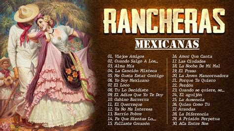 Rancheras Mexicanas Viejitas Pedro Infante Lucha Villa Vicente