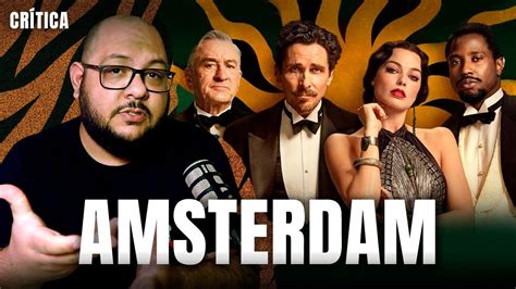 AMSTERDAM Mais um caldo de nada Crítica do filme YouTube