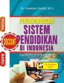 Jual Pengembangan Sistem Pendidikan Di Indonesia Hamdani Hamid Pustaka