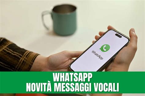 WhatsApp e novità questa è la volta dei messaggi vocali