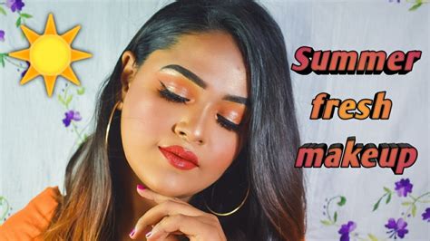 Summer Fresh Makeup Tutorial Summer Sweat Proof Oil Free Longlasting