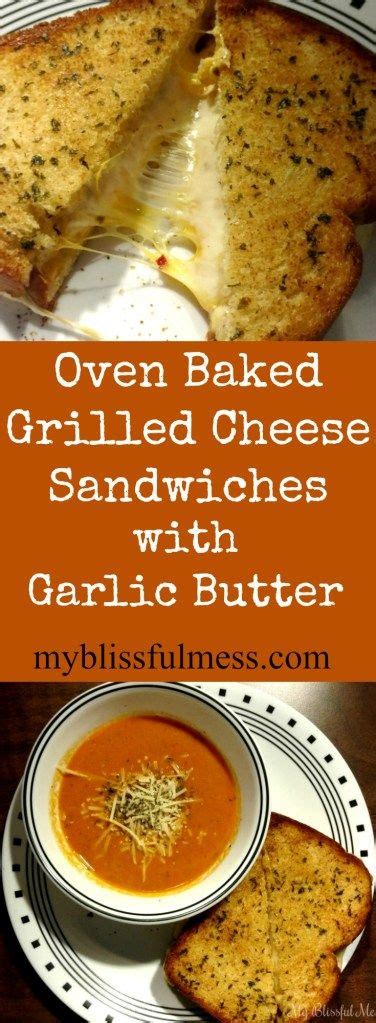 Oven Baked Grilled Cheese Sandwiches With Garlic Butter My Blissful Messmy Blissful Mess