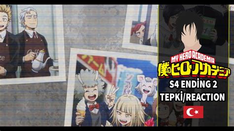 Boku No Hero Academia Sezon 4 Ending 2 Tepki Türkçe YouTube