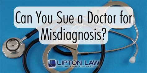 Can You Sue A Doctor For Misdiagnosis Lipton Law