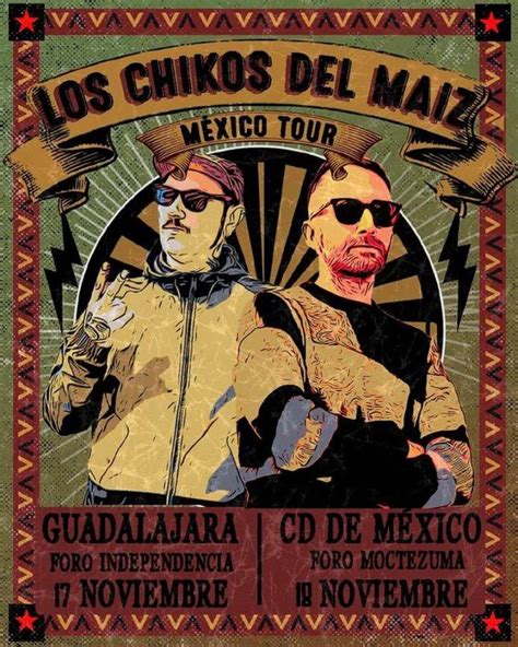 Los Chikos Del Maíz anuncian dos fechas en México Rockcircus net