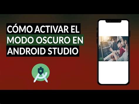 C Mo Activar El Tema Modo Oscuro En Android Studio F Cil Y R Pido