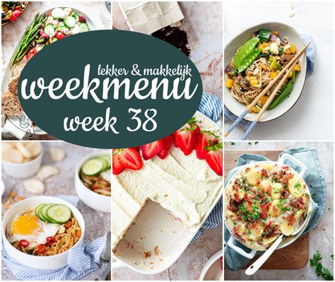 Lekker En Makkelijk Weekmenu Week 38 Eef Kookt Zo