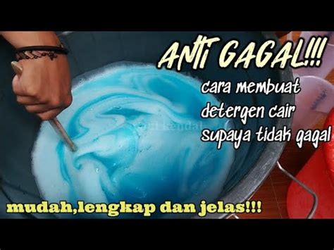 ANTI GAGAL Cara Membuat Detergen Cair Supaya Tidak Gagal YouTube