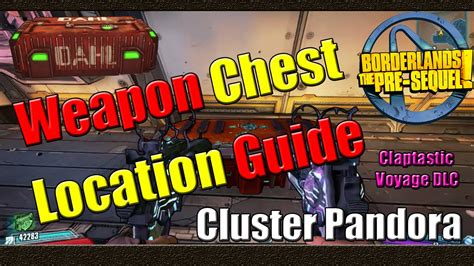 Borderlands The Pre Sequel Weapon Chest Location Guide Cluster