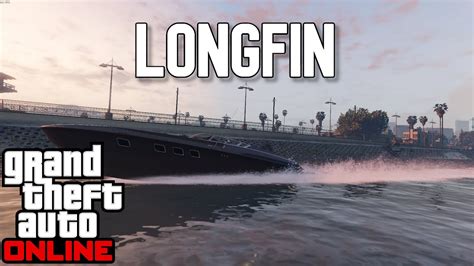 Gta Online New Longfin Speedboat Youtube