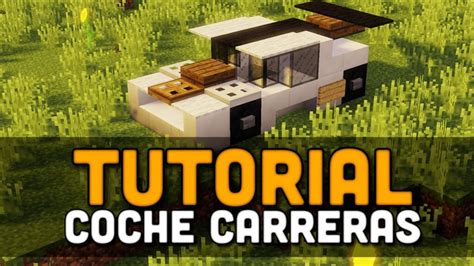 Descubre Todos Los Pasos Para Construir Un Coche En Minecraft Y