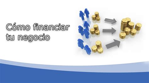 Cómo financiar tu negocio YouTube