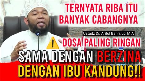 APAKAH DOSA RIBA DIAMPUNI UST Dr Ariful Bahri Lc M A YouTube