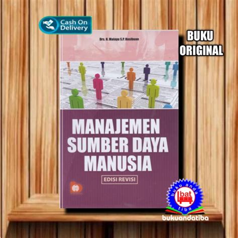 Jual Manajemen Sumber Daya Manusia Drs H Malayu SP Hasibuan Buku