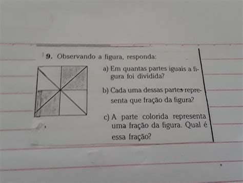 A Em Quantas Partes Iguais A Figura Foi Dividida B Cada Uma Dessas