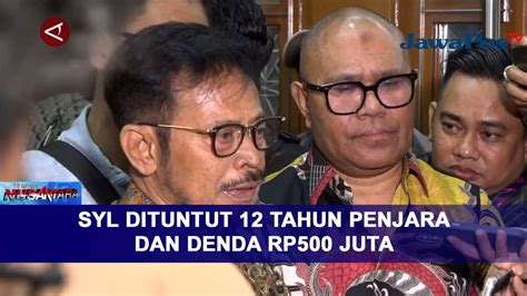 Syl Dituntut Tahun Penjara Dan Denda Rp Juta Beranda Nusantara