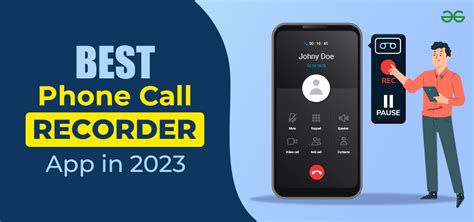 Best Phone Call Recorder App In Android Geeksforgeeks