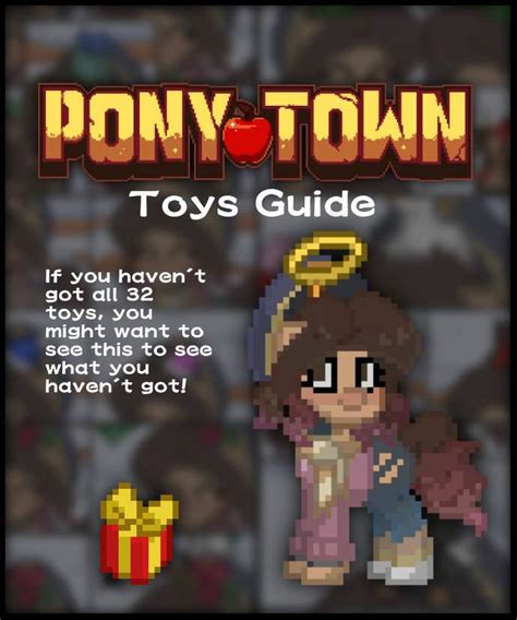 🎄 Pony.Town Toys Guide 🎄 | Pony Town Amino