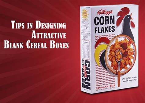 Tips In Designing Attractive Blank Cereal Boxes Packaging Sea