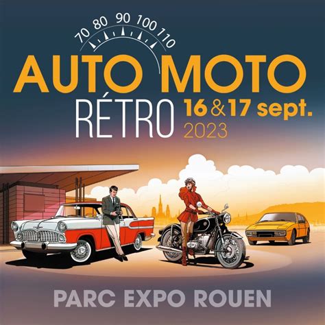 MANIFESTATION Auto Moto Rétro 16 17 Septembre 2023 Parc Expo