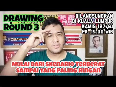 DRAWING DI PUTARAN 3 INDONESIA DI POT BUNCIT BERPELUANG BERSUA