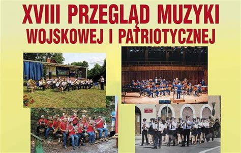 XVIII Przegląd Muzyki Wojskowej i Patriotycznej w Zamościu Informacje