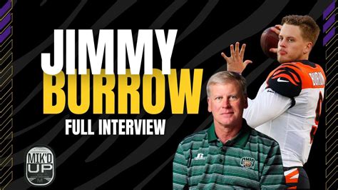 Jimmy Burrow Talks Joe Burrow The Bengals And The Joe Burrow