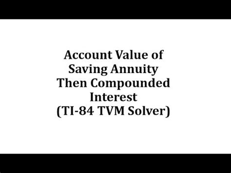 Account Value Of Saving Annuity Then Compounded Interest TI 84 TVM