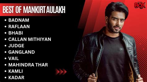 Best Of Mankirt Aulakh Mankirat Aulakh All Songs New Punjabi Songs