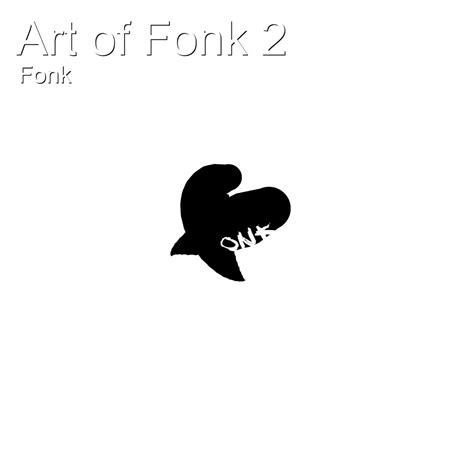 ‎Art of Fonk 2 - Album by Fonk - Apple Music