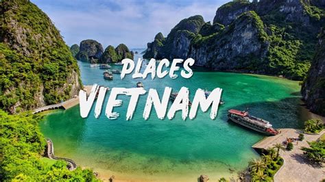 Top Places To Visit In Vietnam Travel Video Youtube