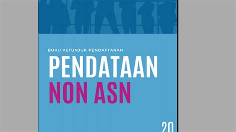 Cara Cek Pendataan Non ASN BKN Nama Dan Status Tenaga Honorer Terbaru