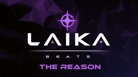 Laika Beats The Reason YouTube