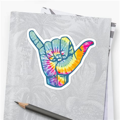 Hang Loose Tie Dye Shaka Sticker By Madedesigns Redbubble