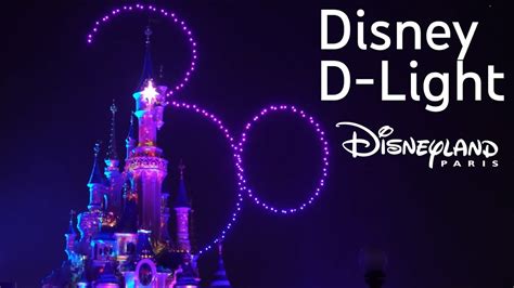 4K Disney D Light Pre Show Disney Illuminations Disneyland Paris