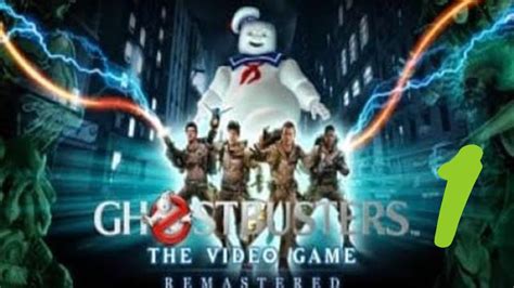 Ghostbusters The Game Remastered Part 1 Youtube