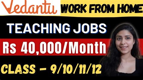 Work From Home Jobs Vedantu Online Jobs At Home Teaching Job