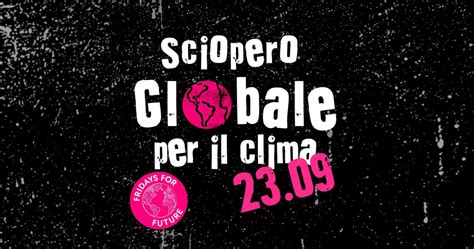 Fridays For Future Sciopero Globale Per Il Clima 2022 Cantiere Della