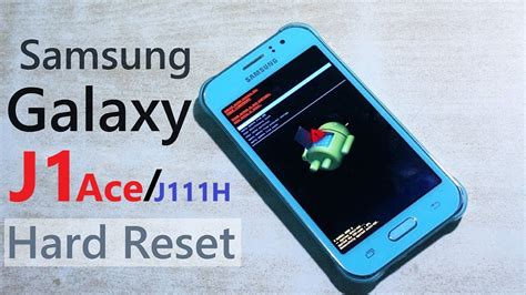 Samsung Galaxy J1 Ace SM J110H Hard Reset Unlock Security Pin Lock