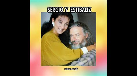 Sergio Y Estibaliz Cantinero De Cuba Letra Youtube