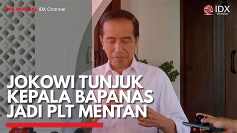 Jokowi Tunjuk Kepala Bapanas Jadi Plt Mentan Video Dailymotion