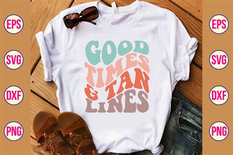 Good Times And Tan Lines Retro Svg Graphic By Sadiqul7383 · Creative Fabrica