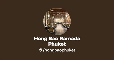 Hong Bao Ramada Phuket Linktree