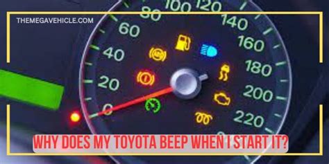 Toyota Beeping When Starting What It Means And What To Do